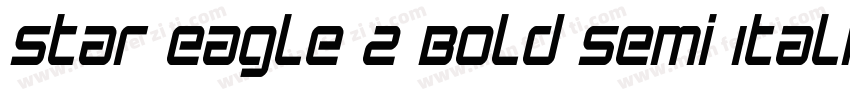 Star Eagle 2 Bold Semi Italic字体转换